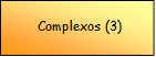  Complexos (3)

