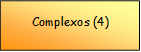 Complexos (4)

